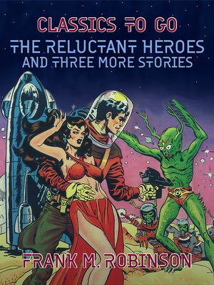 cover image of The Reluctant Heroes and Three More Stories